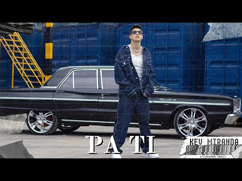 PA TI - Kev Miranda (Video Oficial)