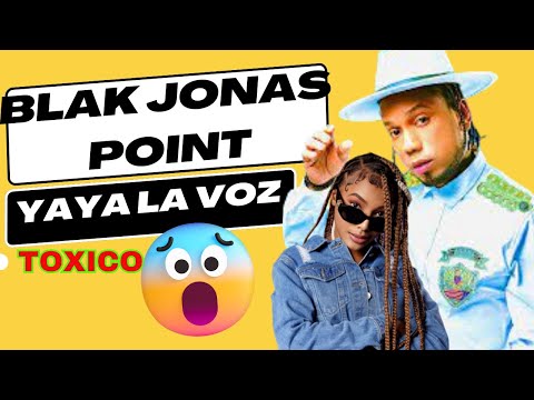 Black Jonas Point x Yaya La Voz - Toxicos (REACCION)