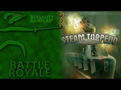 Duelality Gamecast reviews Steam Torpedo
