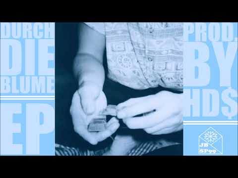 JOHN BORNO / SPORTLER99 - “DURCH DIE BLUME“ (EP) / prod. by HD$