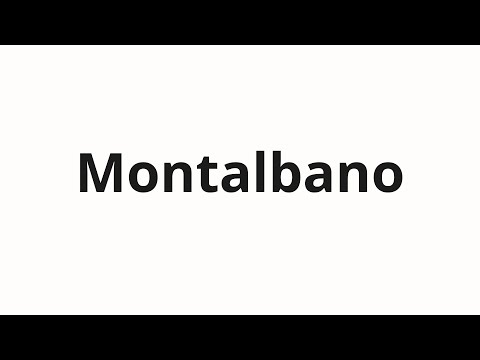 How to pronounce Montalbano
