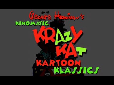 George Herriman's Kinomatic KRAZY KAT KARTOON KLASSICS