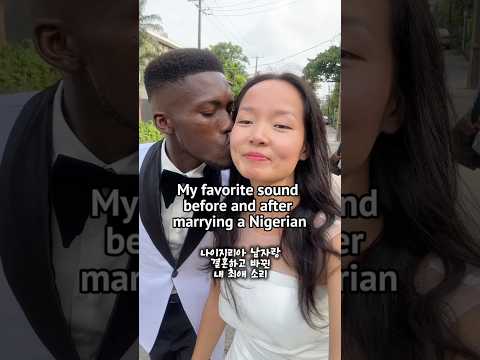 My fav sound before/after marrying a Nigerian