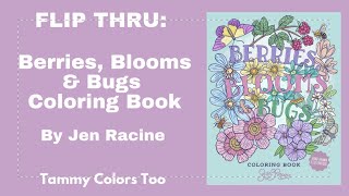 Flip Thru:  Berries, Blooms &amp; Bugs Coloring Book by Jen Racine