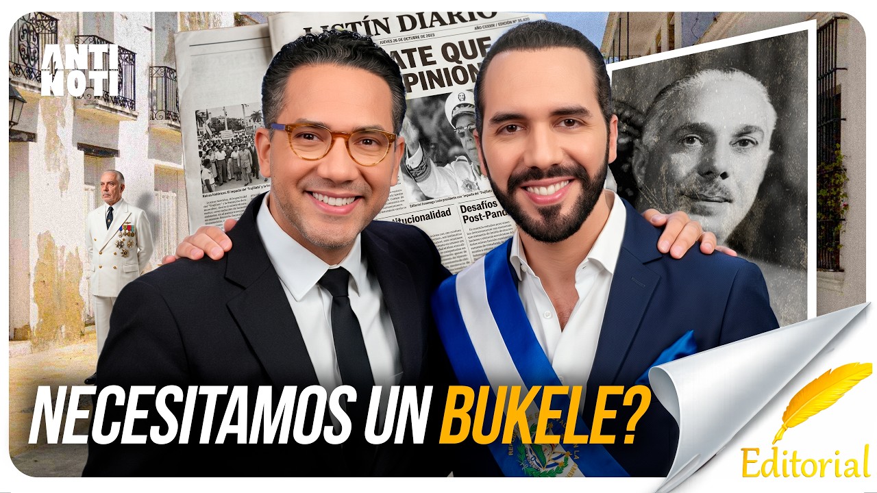¿Y SI TUVIÉRAMOS UN BUKELE EN RD? LA PREGUNTA QUE TODO EL MUNDO SE HACE Y NADIE RESPONDE