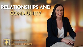 Relationships & Community | ICI