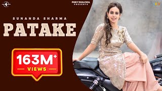 PATAKE (Full Video)  SUNANDA SHARMA  Latest Punjab