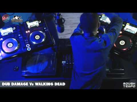DUB DAMAGE vs WALKING DEAD on ROUGH TEMPO - February 2016
