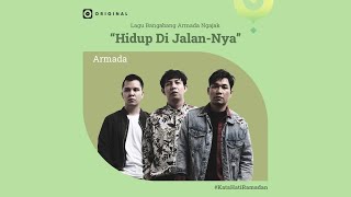 Download lagu Armada - Hidup Di Jalan-Nya mp3