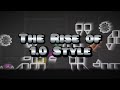 The Rise Of 1 0 Style In Geometry Dash