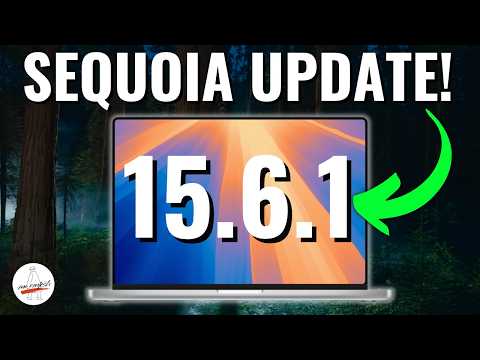 macOS Sequoia 15.6.1 EXPLAINED! + OCLP 2.4.0 Preview!