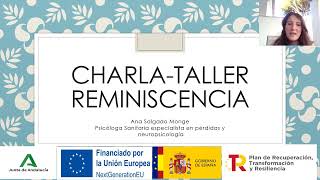 Charla-Taller Reminiscencia! Ana Salgado Monge Psicóloga - Ana Teresa Salgado Monge