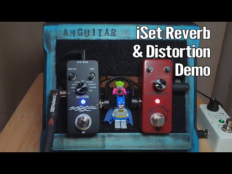 iSet Reverb & Distortion Pedals