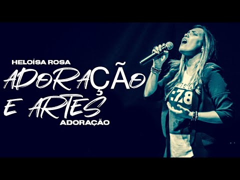 HELOISA ROSA - ADORAÇÃO