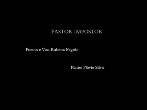 Rubens Negrão e Flavio Silva - Poema ao Pastor Impostor