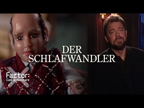Der Schlafwandler | X-Factor: Das Unfassbare