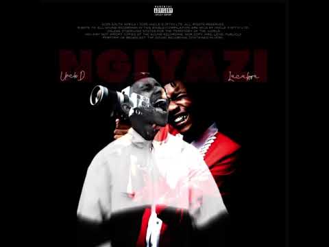 Uncle D, LaCabra - NGYAZI. Prod : saakbeats