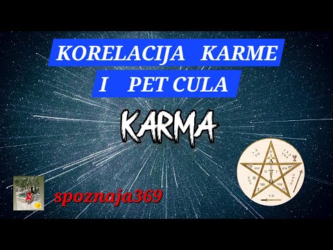 SPOZNAJA 369  ~ KORELACIJA  KARME I PET CULA