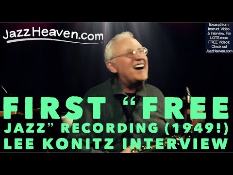 Lee Konitz on recording Intuition in 1949 - First Free Jazz Record in History (!) JAZZHEAVEN.COM