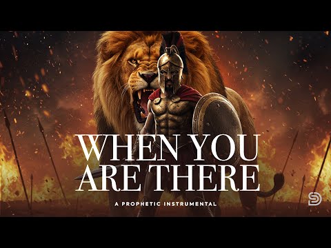 When You Are There | Deep Worship Instrumental | Soaking Music, Prayer, Meditation