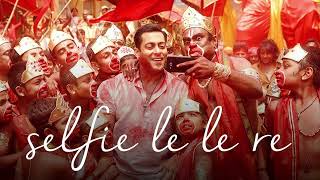 Selfie Le Le Re&#39; FULL Song Pritam - Salman Khan | Bajrangi Bhaijaan | T-Series