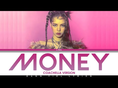 LISA - 'MONEY (Coachella Version)' (Lyrics Video)