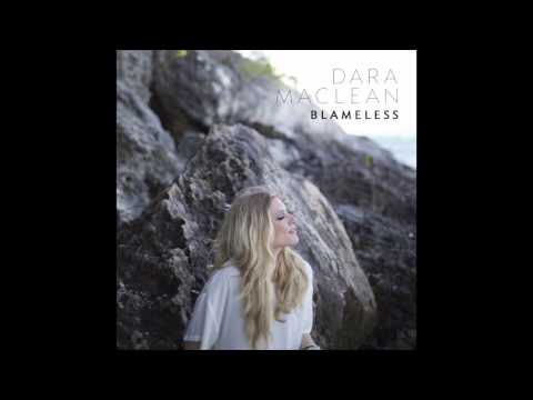 Dara Maclean - "Blameless" (Official Audio)