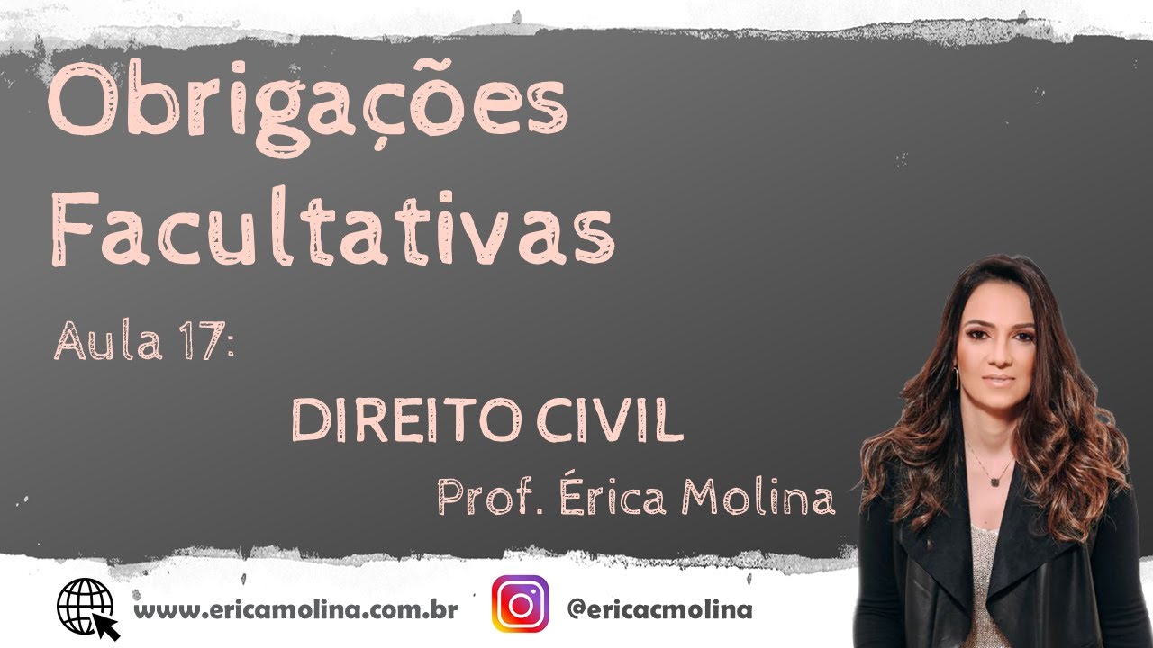 AULA 17 - OBRIGAÇÕES FACULTATIVAS