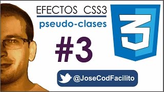 CSS Efecto - 03 PseudoClases @JoseCodFacilito