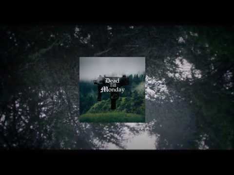 Dead Till Monday - Like This