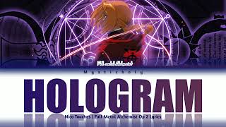 「Fullmetal Alchemist」Opening 2 → Hologram by Nico Touches | Lyrics