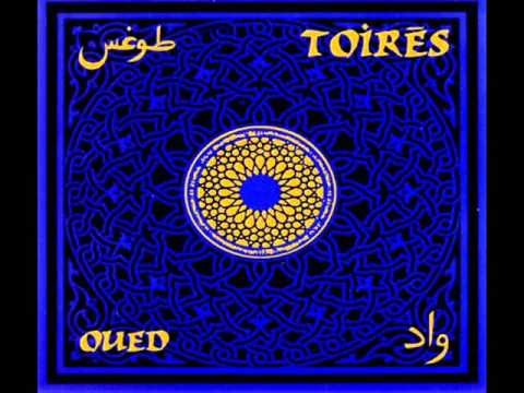 TOIRES - Oued - Full album
