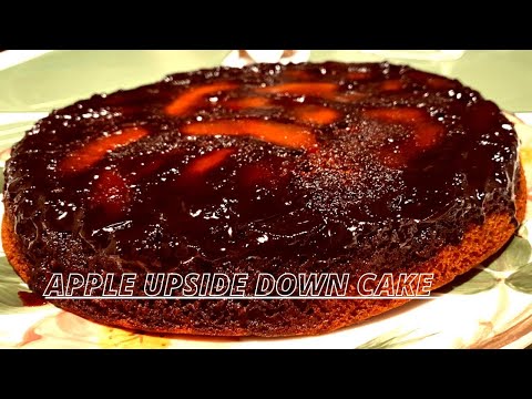 Easy To Bake Apple Upside Down Cake