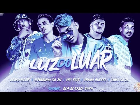 🔵 BREGÃ FUNK 2021 BRUNINHO DA ZN, MANO CHEFFE, LUKA DA ZO & MC FIOTI - LUZ DO LUAR (bregãfunk)