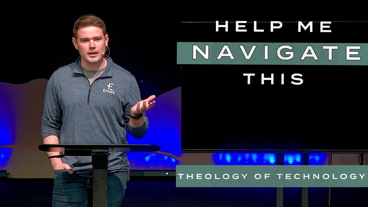 Help me Navigate This: Theology of Technology - Jordan Andler