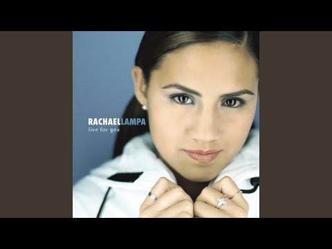 download lagu mp3 mp4 Rachael Lampa Live For You, download lagu Rachael Lampa Live For You gratis, unduh video klip Rachael Lampa Live For You