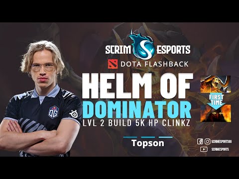 Topson Helm Of Dominator LVL 2 Build 5k HP Clinkz