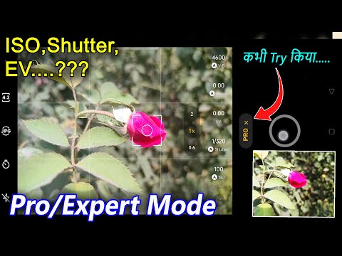 Use of Mobile Camera Pro Mode, ISO, Shutter, EV, Focus, While balance