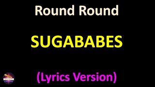 Sugababes - Round Round (Lyrics version)