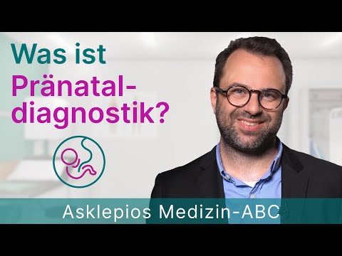 Was ist Pränataldiagnostik? - Medizin ABC | Asklepios