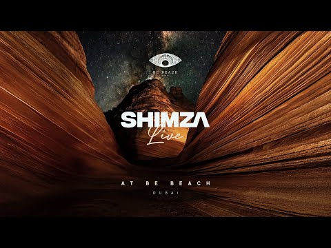 Shimza Live from Be Beach Dubai (Audio)