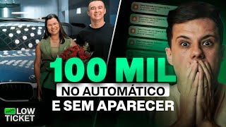 PAPO LOW TICKET: Alunos Fizeram 100 MIL em 30 dias com Low Ticket