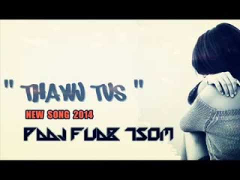 Thawj Tus -  PAAJ FUAB TSOM