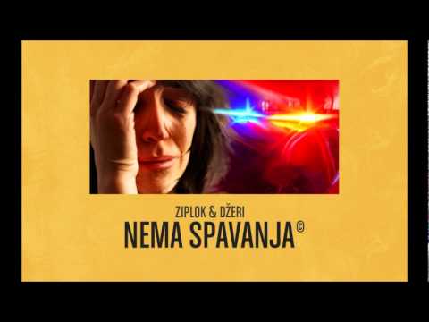 Ziplok & Dzeri - Nema Spavanja