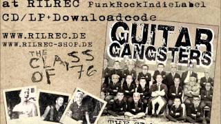 Guitar Gangsters "The Class Of ´76" CD/LP 14.10.2011