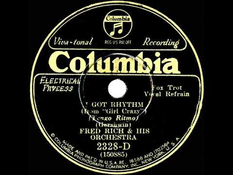 1930 Fred Rich - I Got Rhythm (1930 Columbia version--Paul Small, vocal)
