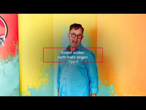 Daniel Kallauch - Kinder wollen nicht mehr singen - Tipps