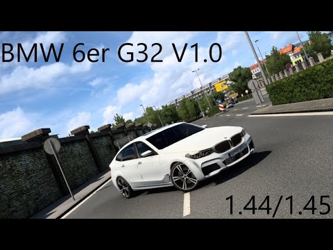 BMW 6er GT G32 V1.0 1.44/1.45 Ets2 Mods