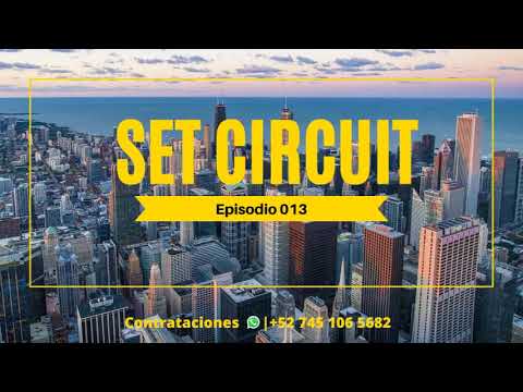 SET CIRCUIT By Vicman Episodio 013