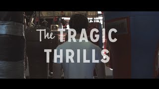 The Tragic Thrills - Tears (OFFICIAL VIDEO)